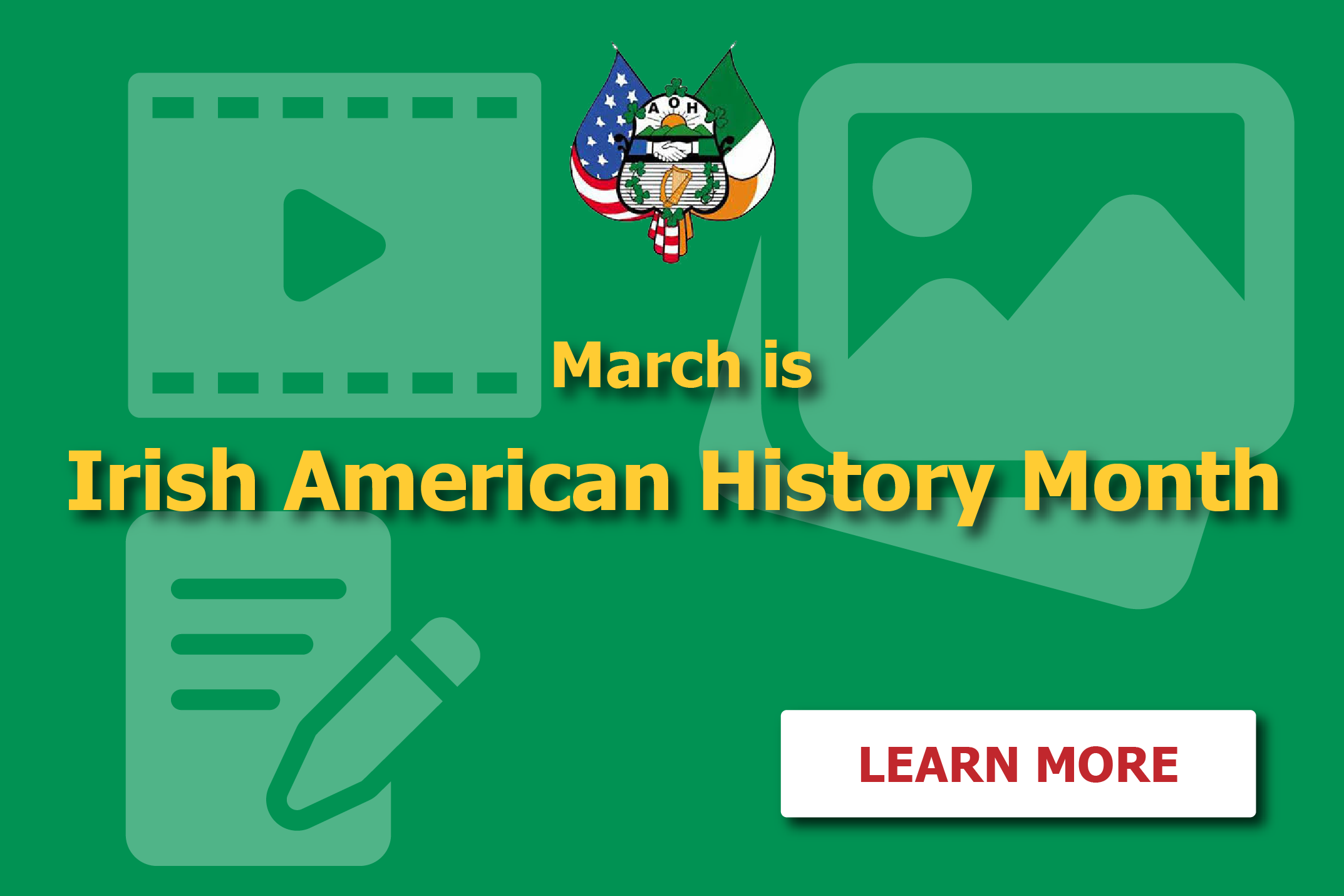 March is Irish American History Month