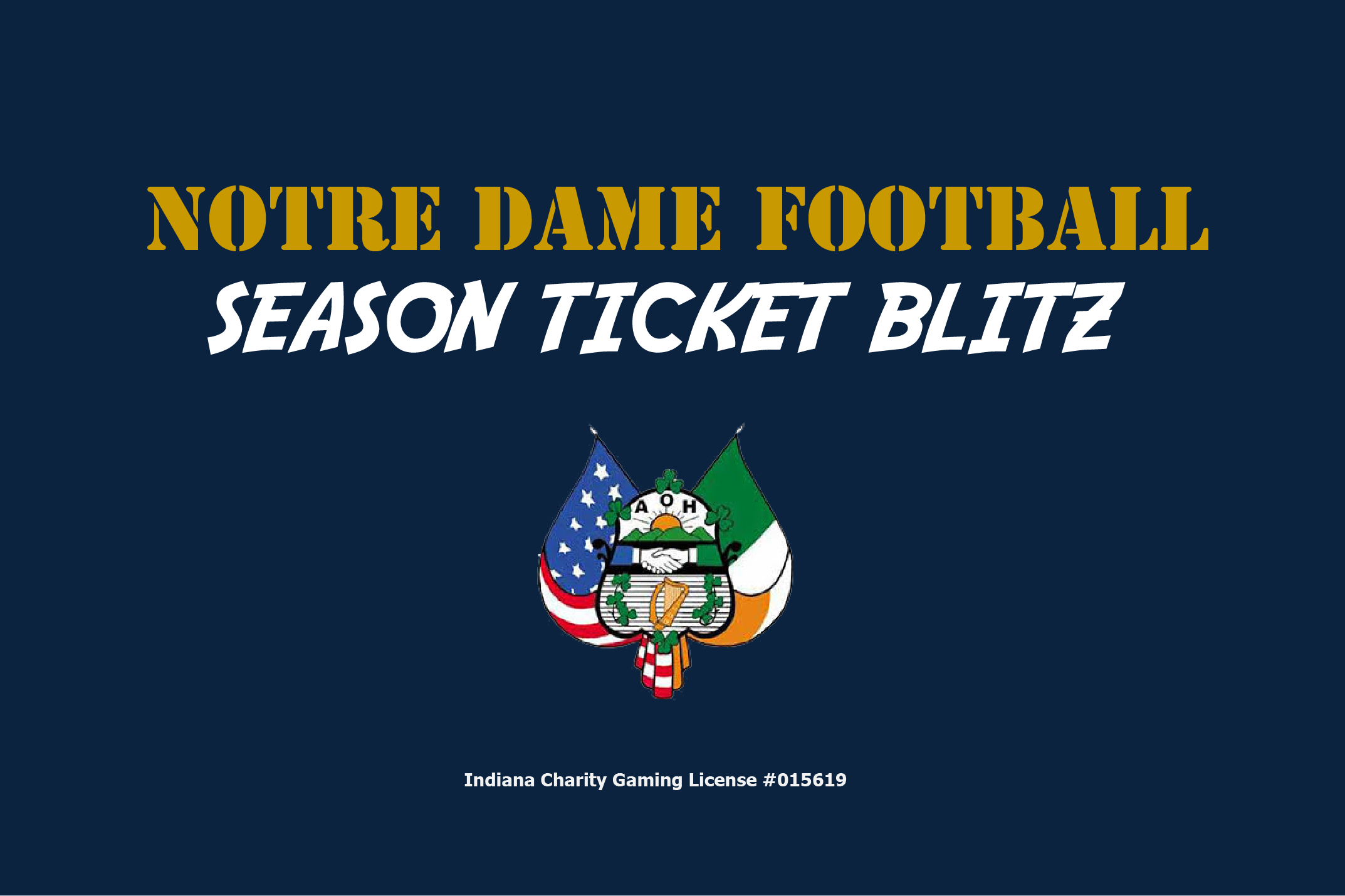 2021 ND Football Season Ticket Blitz Ancient Order of Hibernians